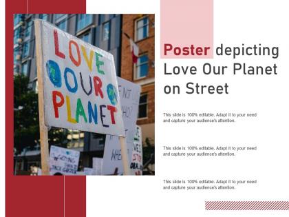 Poster depicting love our planet on street