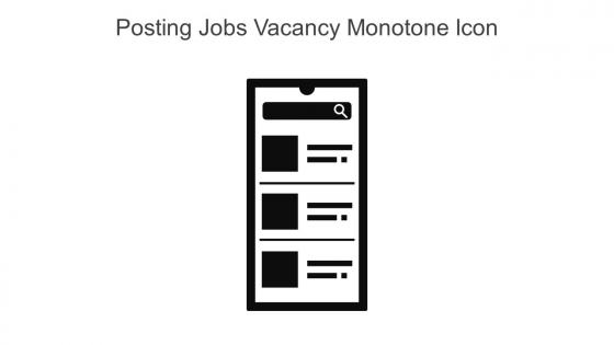 Posting Jobs Vacancy Monotone Icon in powerpoint pptx png and editable eps format