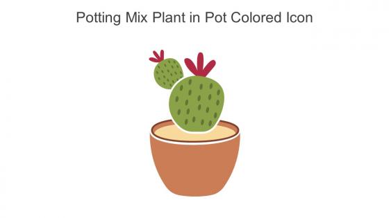 Potting Mix Plant In Pot Colored Icon In Powerpoint Pptx Png And Editable Eps Format