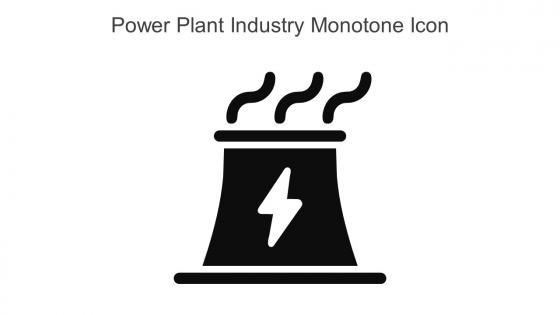 Power Plant Industry Monotone Icon In Powerpoint Pptx Png And Editable Eps Format