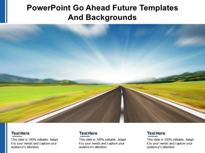 Powerpoint go ahead future templates and backgrounds