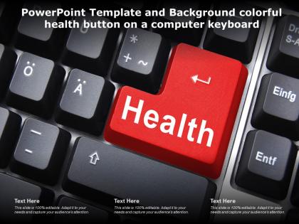 Powerpoint template and background colorful health button on a computer keyboard
