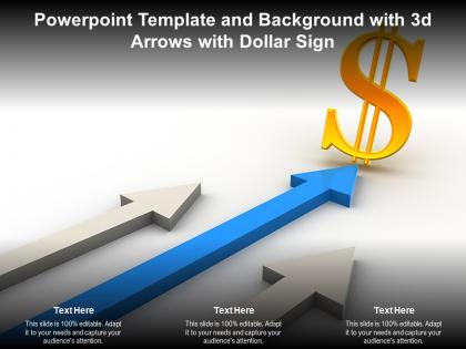 Powerpoint template and background with 3d arrows with dollar sign