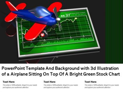 Powerpoint template and background with 3d illustration of a airplane sitting on top of a bright green stock chart