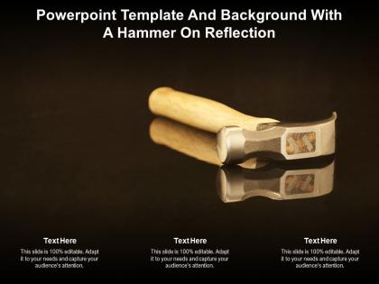 Powerpoint template and background with a hammer on reflection