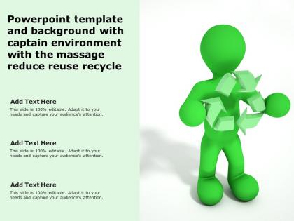 Powerpoint template and background with captain environment with the massage reduce reuse recycle