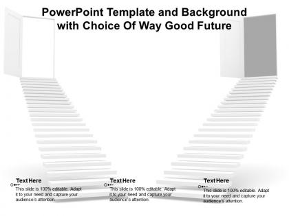 Powerpoint template and background with choice of way good future