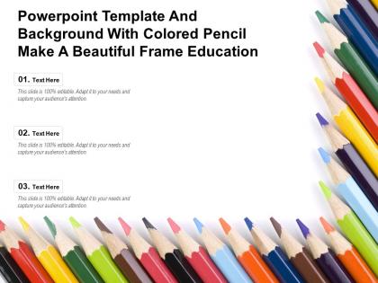 Powerpoint template and background with colored pencil make a beautiful frame education