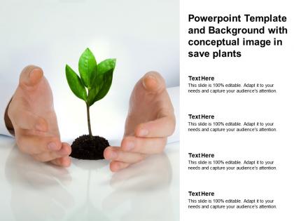 Powerpoint template and background with conceptual image in save plants