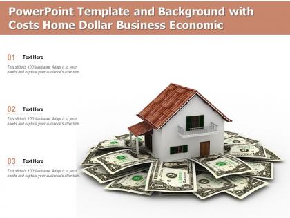 Powerpoint template and background with costs home dollar business economic
