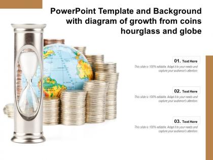 Powerpoint template and background with diagram of growth from coins hourglass and globe