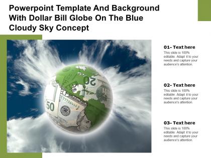Powerpoint template and background with dollar bill globe on the blue cloudy sky concept