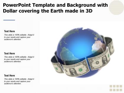 Powerpoint template and background with dollar covering the earth made in 3d