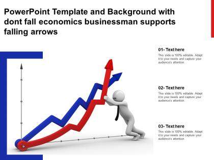 Powerpoint template and background with dont fall economics businessman supports falling arrows