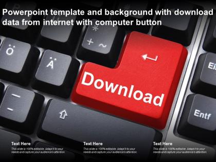 Powerpoint template and background with download data from internet with computer button
