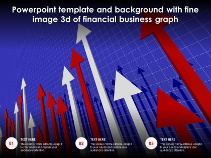 Powerpoint template and background with fine image 3d of financial business graph