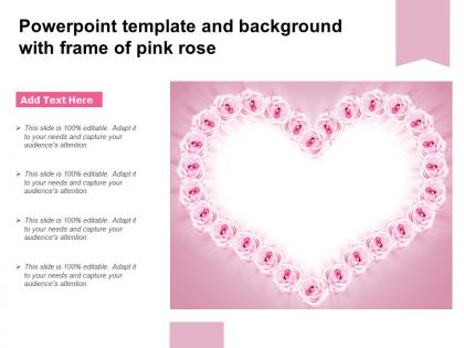 Powerpoint template and background with frame of pink rose