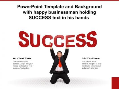 Powerpoint template and background with happy businessman holding success text in his hands