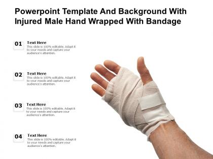 Powerpoint template and background with injured male hand wrapped with bandage