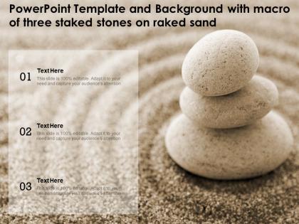 Powerpoint template and background with macro of three staked stones on raked sand