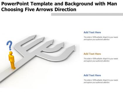 Powerpoint template and background with man choosing five arrows direction