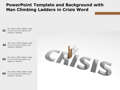 Powerpoint template and background with man climbing ladders in crisis word