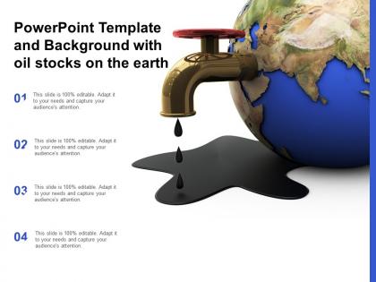 Powerpoint template and background with oil stocks on the earth