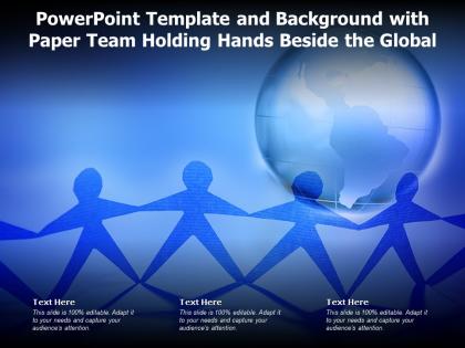 Powerpoint template and background with paper team holding hands beside the global