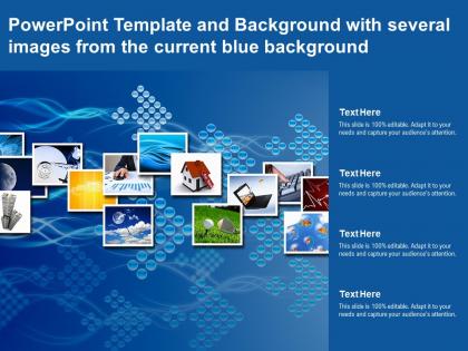 Powerpoint template and background with several images from the current blue background