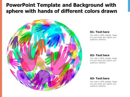 Powerpoint template and background with sphere with hands of different colors drawn
