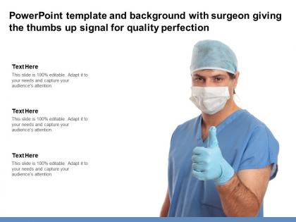 Powerpoint template and background with surgeon giving the thumbs up signal for quality perfection