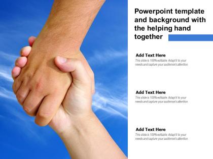 Powerpoint template and background with the helping hand together