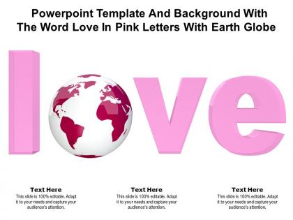 Powerpoint template and background with the word love in pink letters with earth globe