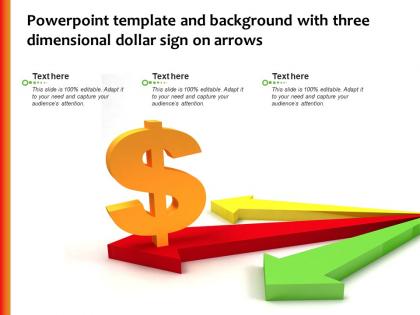 Powerpoint template and background with three dimensional dollar sign on arrows