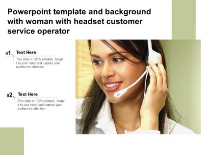 Powerpoint template and background with woman with headset customer service operator