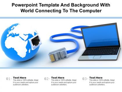 Powerpoint template and background with world connecting to the computer