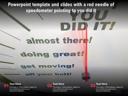 Powerpoint template and slides with a red needle of speedometer pointing to you did it