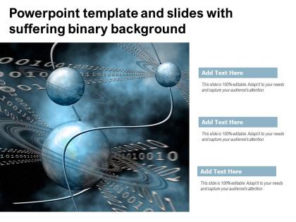 Powerpoint template and slides with suffering binary background