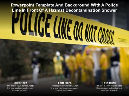Powerpoint template and with a police line in front of a hazmat decontamination shower
