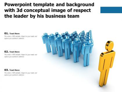 Powerpoint template with 3d conceptual image of respect the leader by his business team