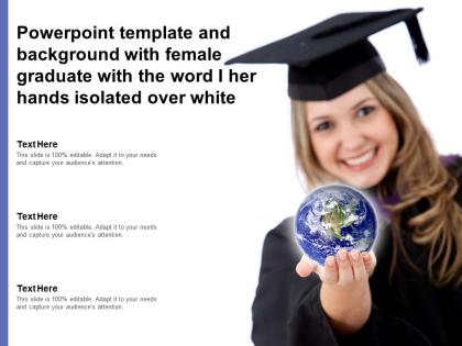 Powerpoint template with female graduate with the word i her hands isolated over white