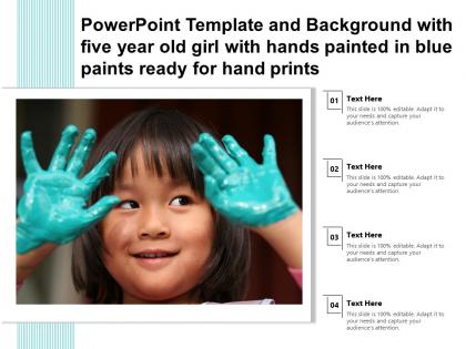 Powerpoint template with five year old girl with hands painted in blue paints ready for hand prints