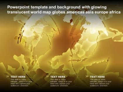 Powerpoint template with glowing translucent world map globes americas asia europe africa