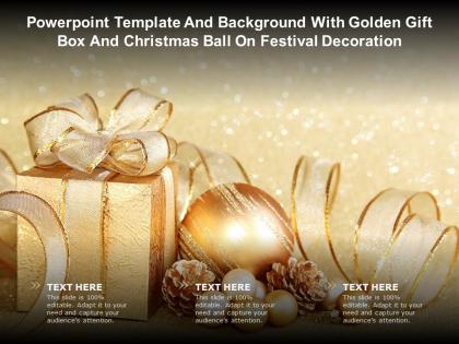Powerpoint template with golden gift box and christmas ball on festival decoration