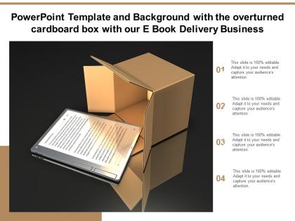 Powerpoint template with the overturned cardboard box with our e book delivery business