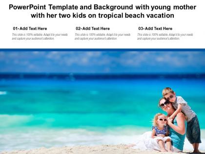 Powerpoint template with young mother with her two kids on tropical beach vacation