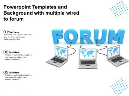Powerpoint templates and background with multiple wired to forum