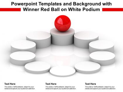 Powerpoint templates and background with winner red ball on white podium