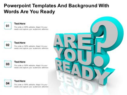 Powerpoint templates and background with words are you ready