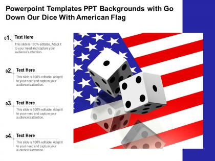 Powerpoint templates ppt backgrounds with go down our dice with american flag